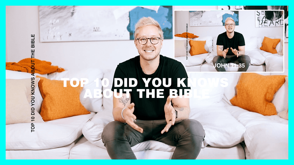 Top 10 "Did you knows" about the Bible