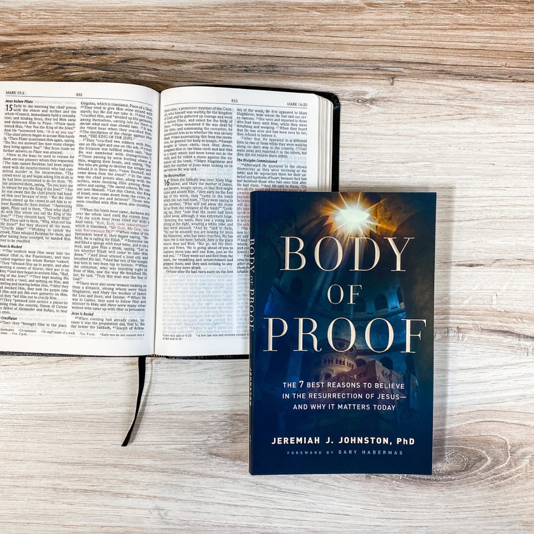 Body of Proof: The 7 Best Reasons to Believe in the Resurrection of Jesus--and Why It Matters Toda - Sunday