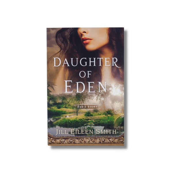 Daughter of Eden<br><small>Jill Eileen Smith</small> - Sunday