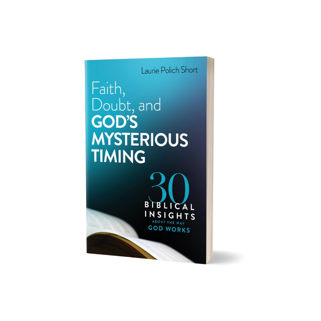 Faith, Doubt, and God's Mysterious Timing: 30 Biblical Insights about the Way God Works - Sunday